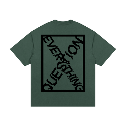 X-Question Everything Tee