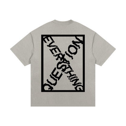 X-Question Everything Tee