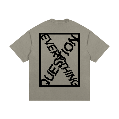 X-Question Everything Tee