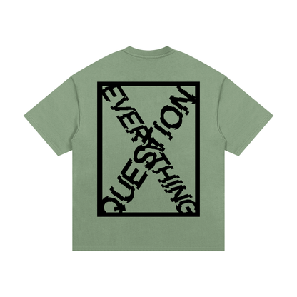 X-Question Everything Tee